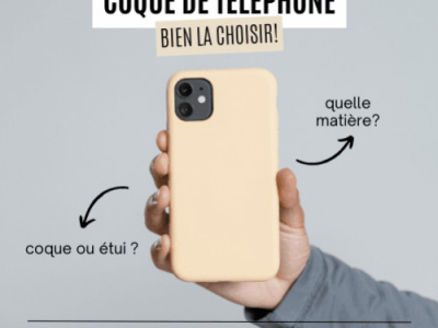 Guide complet pour choisir la meilleure coque de téléphone personnalisée